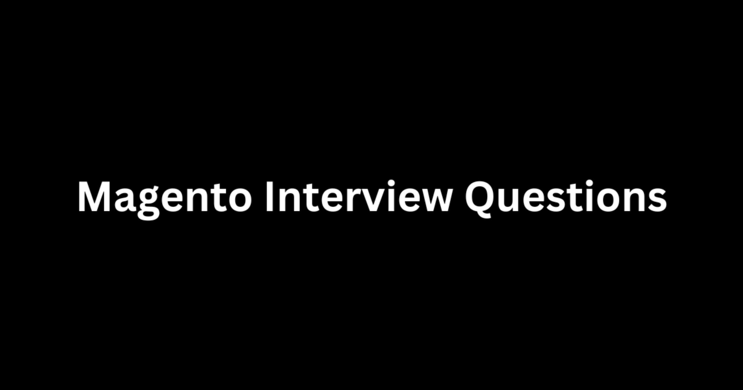 magento interview questions